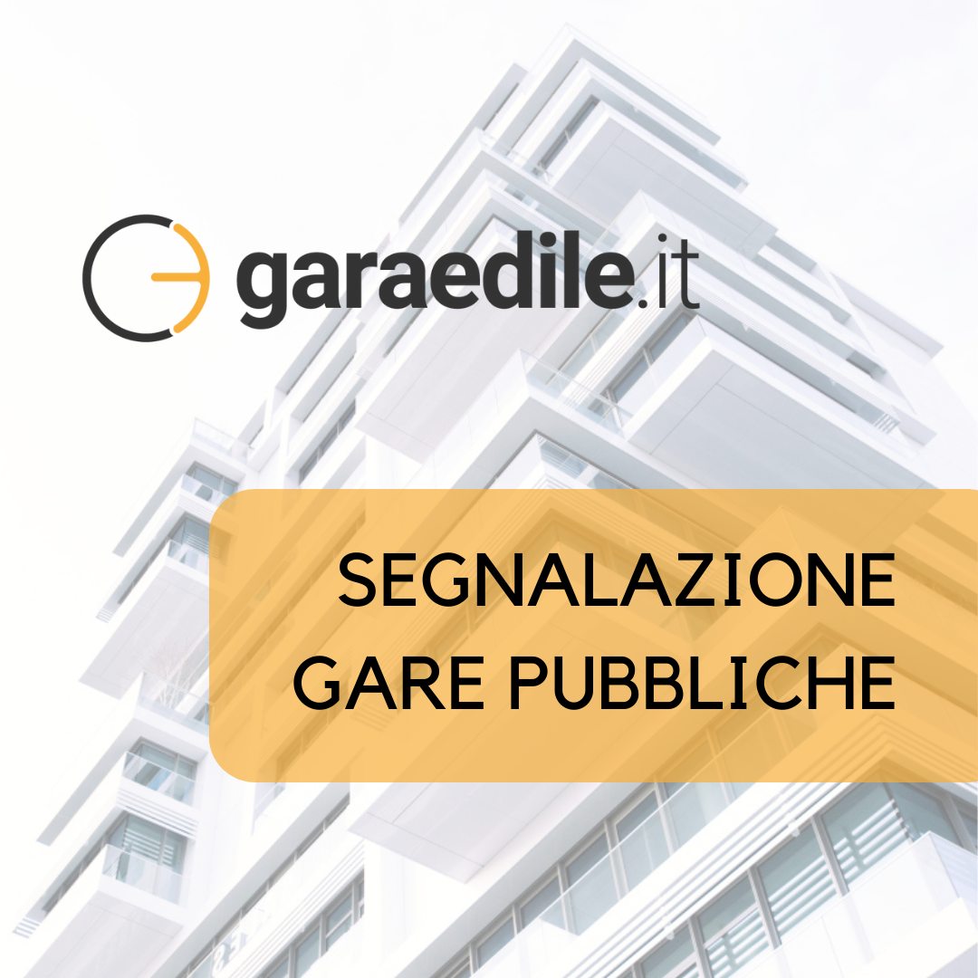 Gara Edile SEGNALAZIONE GARA PUBBLICA 13828670